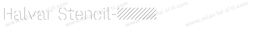 Halvar Stencil字体转换